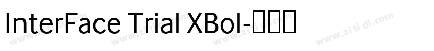InterFace Trial XBol字体转换